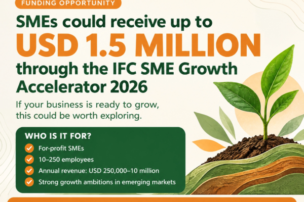 SMEs could receive up to USD 1.5 million in grant funding through the IFC - International Finance Corporation SME Growth Accelerator 2026. Yet thousands of African entrepreneurs will not apply, not because they lack a great business, but because they never hear about the opportunity. If your business is ready to grow, this could be worth exploring.